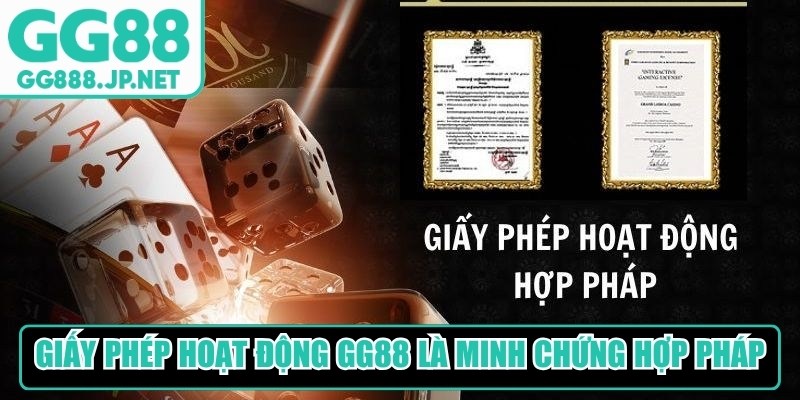 Giấy phép hoạt động GG88 là văn bản minh minh chứng hợp pháp